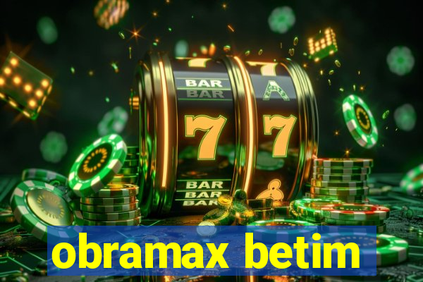 obramax betim